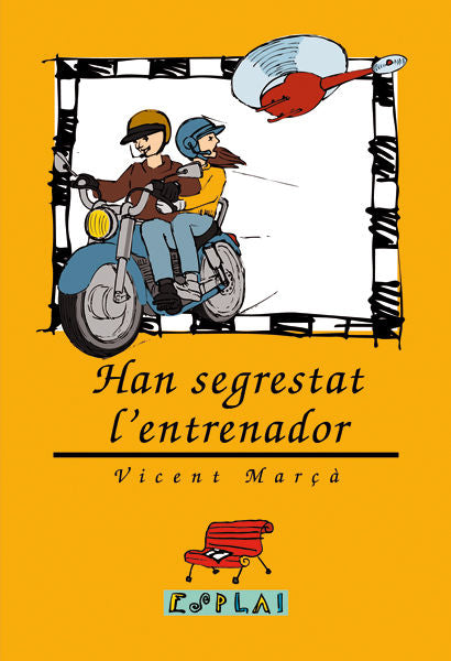 Han segrestat l'entrenador, de MARÇ· DUCH, VICENT | portada del libro