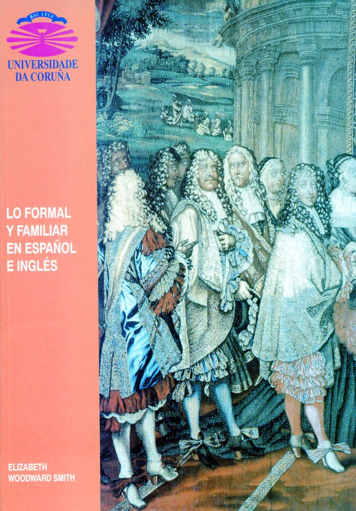 Lo formal y familiar en español e inglés, de Woodward Smith | portada del libro