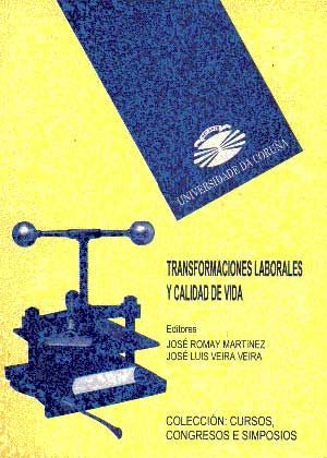 Transformaciones laborales y calidad de vida, de José Romay Martínez | portada del libro