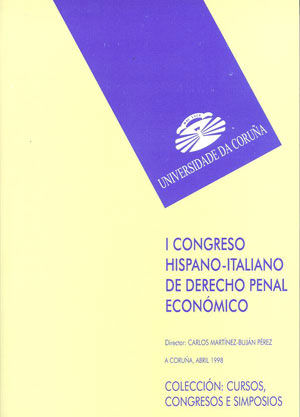 I Congreso hispano-italiano de Derecho Penal Económico. Actas, de Carlos Martínez-Buján Pérez | portada del libro