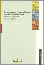 Estudio comparativo de diferentes métodos de evaluación de traducción general, de Christopher Waddington | portada del libro