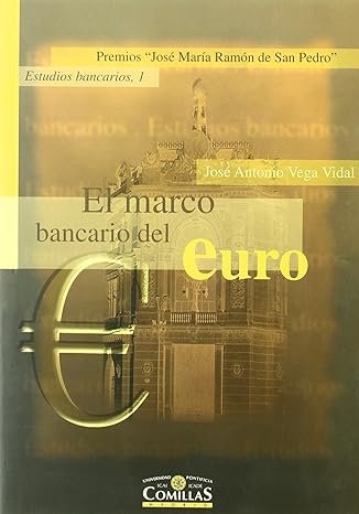 EL MARCO BANCARIO DEL EURO, de Vega Vidal | portada del libro