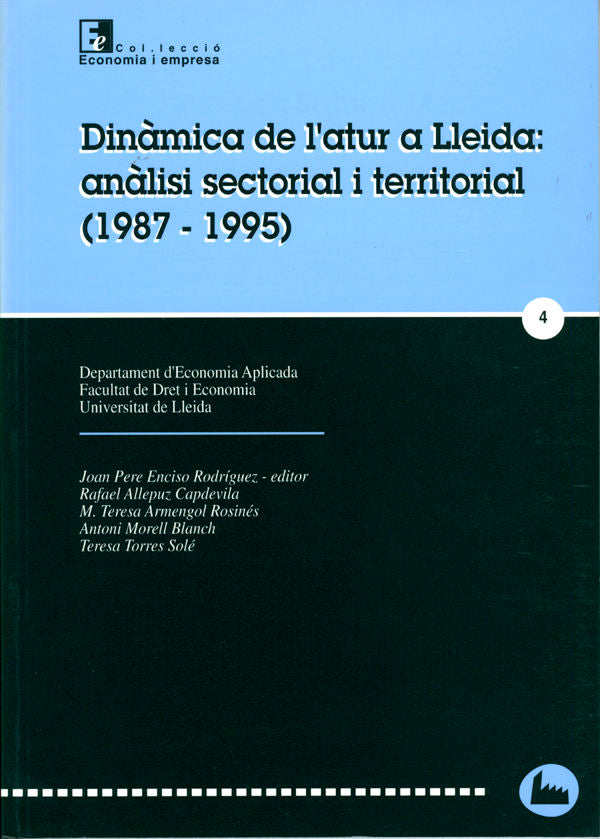 Dinàmica de l'atur a Lleida: anàlisi sectorial i territorial (1987-1995)., de Varios autores | portada del libro