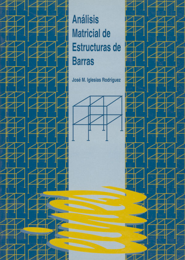Análisis matricial de estructuras de barras., de Iglesias Rodríguez | portada del libro