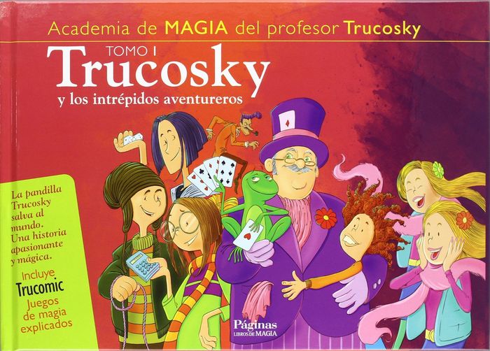TRUCOSKY Y LOS INTREPIDOS AVENTURESROS - TOMO 1, de VV.AA. | portada del libro