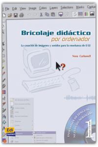Bricolaje didáctico por ordenador, de Carbonell Sheide, Nora | portada del libro