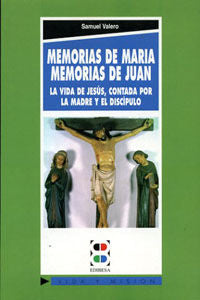 Memorias de María. Memorias de Juan, de Valero, Samuel | portada del libro