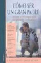 COMO SER UN GRAN PADRE, de LAURA DAVIS | portada del libro