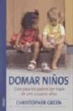 DOMAR NIÑOS, de CHRISTOPHER GREEN | portada del libro