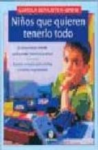 NIÑOS QUE QUIEREN TENERLO TODO, de CAROLA SCHUSTER BRINK | portada del libro