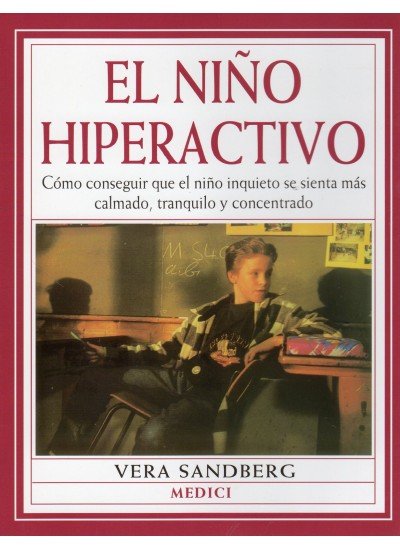 EL NIÑO HIPERACTIVO, de SANDBERG | portada del libro