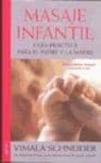 MASAJE INFANTIL, N/ED., de VIMALA SCHNEIDER | portada del libro