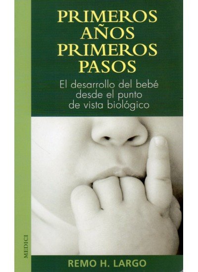 PRIMEROS AÑOS, PRIMEROS PASOS, de LARGO | portada del libro