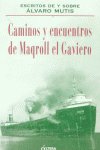 CAMINOS Y ENCUENTROS DE MAQROLL EL GAVIERO, de RUIZ PORTELLA | portada del libro