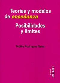 Teorías y modelos de enseñanza., de Rodríguez Neira, Teófilo | portada del libro