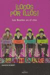 ¡Locos por ellos! Los Beatles en el cine, de Robert Vilaseca, Ramon | portada del libro