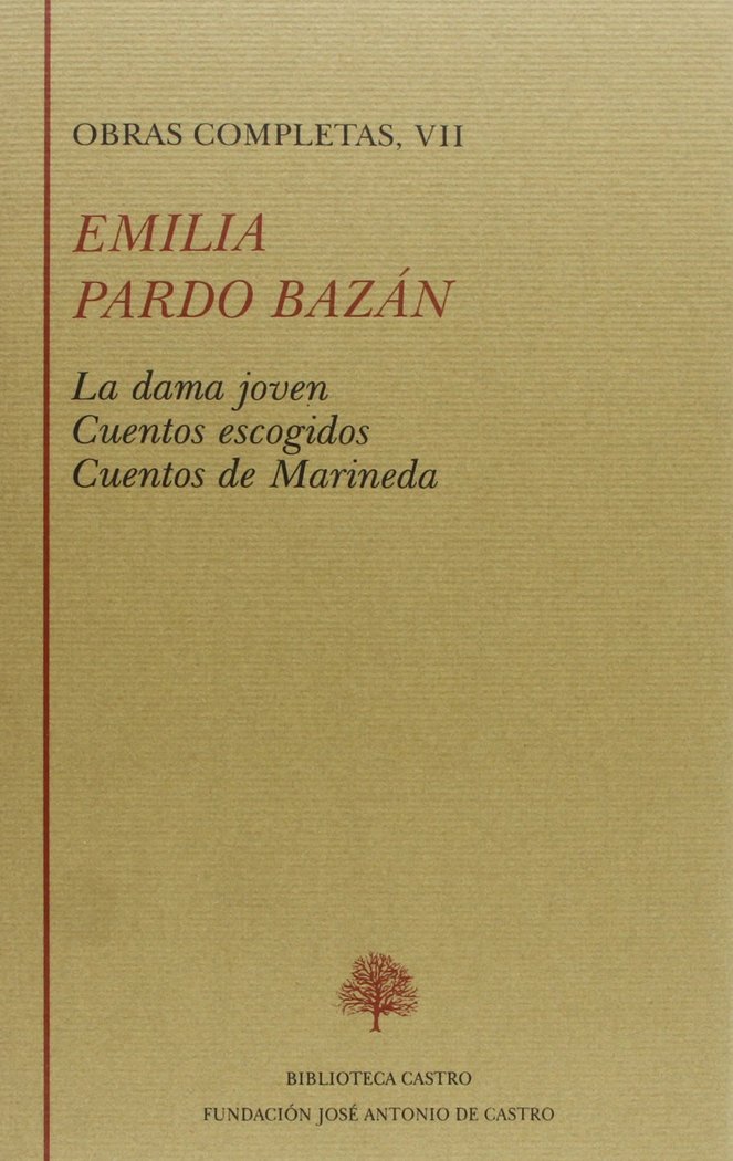 EMILIA PARDO BAZAN (TOMO VII), de EMILIA PARDO BAZAN | portada del libro