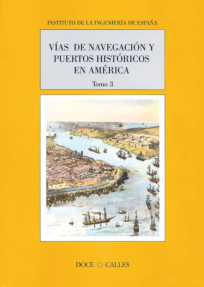 Vías de navegación y puertos históricos en América, de Díaz-Marta Pinilla | portada del libro