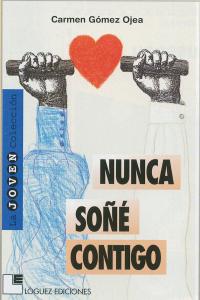 Nunca soñé contigo, de Gómez Ojea | portada del libro