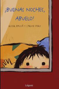 ¡Buenas noches, abuelo!, de Bausà, Roser | portada del libro