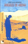Ángeles de arena, de Navarro, José Luis | portada del libro