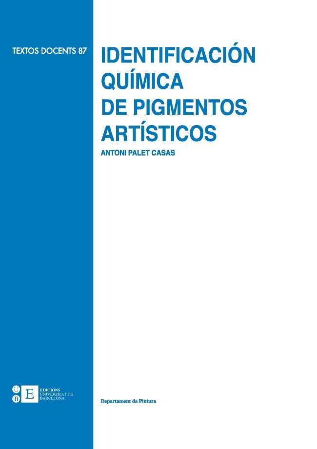 Identificación química de pigmentos artísticos, de Palet Casas | portada del libro
