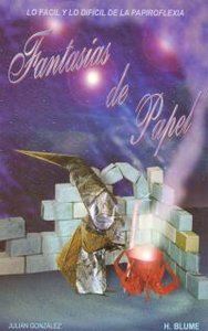 Fantasías de papel, de González García-Gutiérrez, Julián | portada del libro