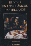 El vino en los clásicos castellanos, de Plasencia Fernández, Pedro | portada del libro