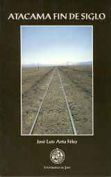 Atacama fin de siglo, de Anta Félez | portada del libro