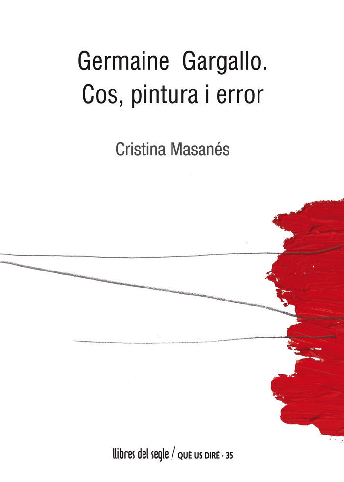 GERMAINE GARGALLO. COS, PINTURA I ERROR, de MASANES CASAPONSA, CRISTINA | portada del libro