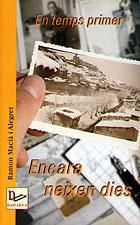 ENCARA NEIXEN DIES, de MACIA ALEGRET, RAMON | portada del libro