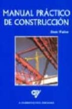 MANUAL PRACTICO DE CONSTRUCCION, de DENIS WALTON | portada del libro