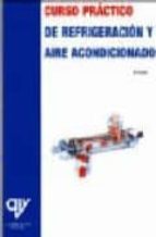 CURSO PRACTICO DE REFRIGERACION Y AIRE ACONDICIONADO, de Varios autores | portada del libro