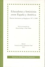 FEMINISTAS Y EDUCADORAS ENTRE ESPAÑA Y AMERICA. NUEVOS HORI, de CARMEN DE LA GUARDIA#ISABEL PEREZ-VILLAN | portada del libro