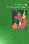 Los mayas hoy, de Cartier | portada del libro