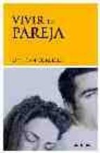 Vivir en pareja, de JOAN CORBELLA ROIG | portada del libro