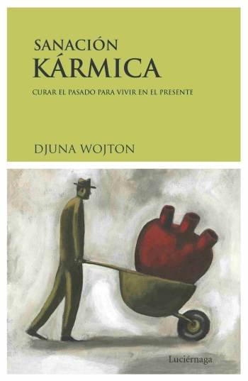 Sanación kármica, de Wojton, Djuna | portada del libro