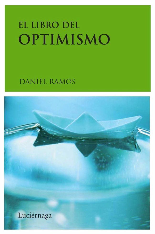 El libro del optimismo, de Ramos Auto, Daniel | portada del libro