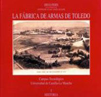 FABRICA DE ARMAS DE TOLEDO, LA, de PERIS SANCHEZ | portada del libro