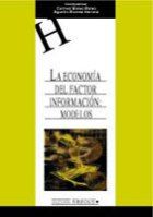 ECONOMIA DEL FACTOR INFORMACION, LA, de MATEO MATEO | portada del libro