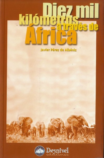 DIEZ MIL KILOMETROS A TRAVES DE AFRICA, de PEREZ DE ALBENIZ | portada del libro