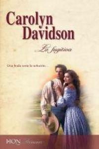 La fugitiva, de DAVIDSON C | portada del libro