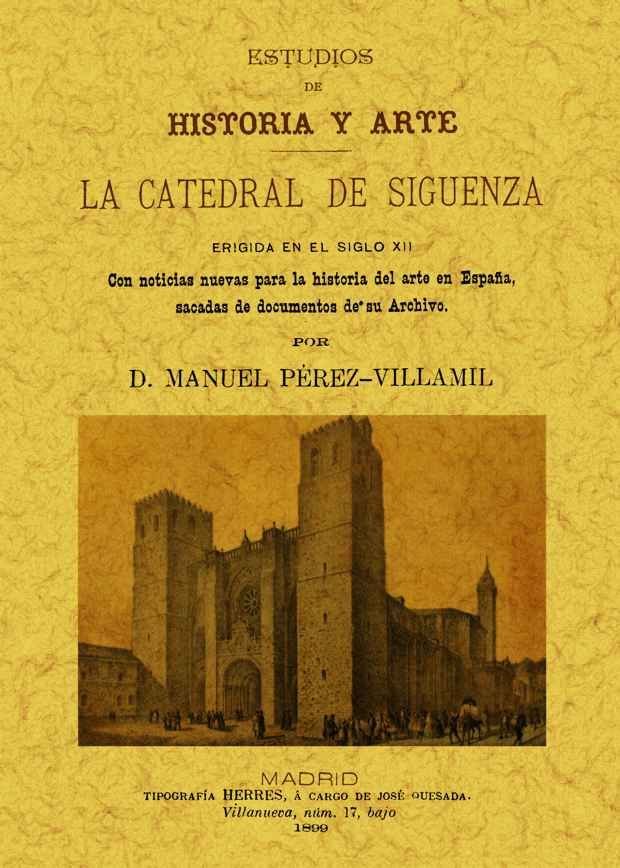 La Catedral de Sigüenza, de Perez Villamil, Manuel | portada del libro