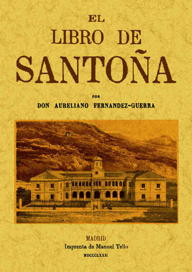 El libro de Santoña, de Fernandez-Guerra, Aureliano | portada del libro