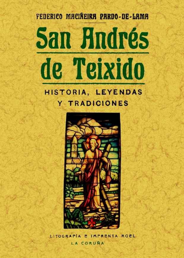 San Andrés de Teixido: historia, leyendas y tradiciones, de Maciñeira Pardo-de-Lama | portada del libro