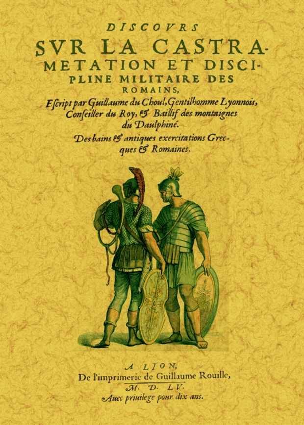Discours sur la castramentation et discipline militaire des romains, de de Choul, Guillaume | portada del libro