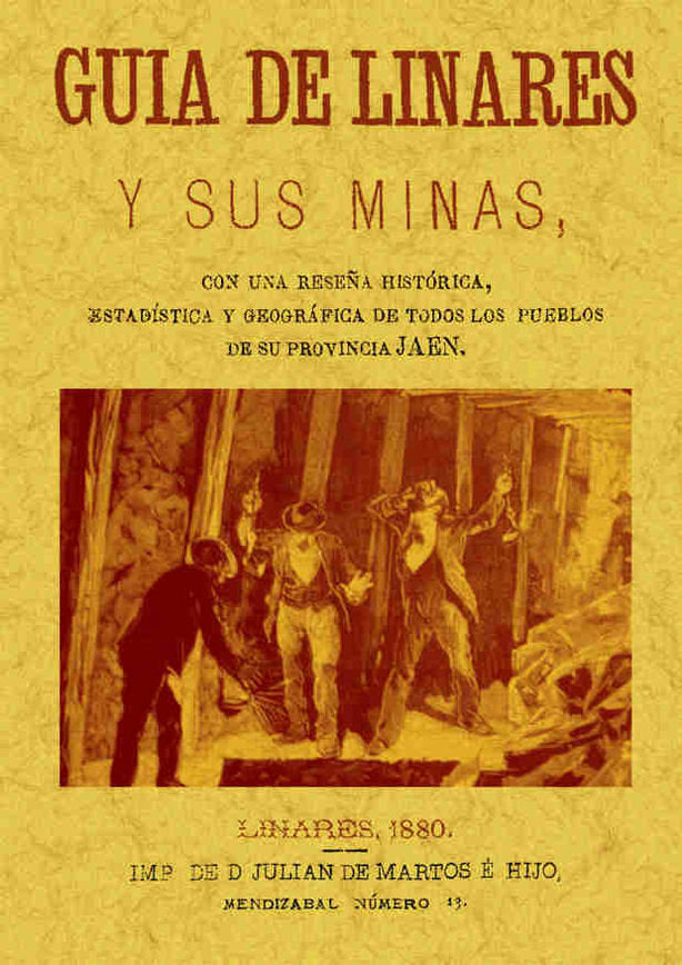Guía de Linares y sus minas, de Anónimo | portada del libro