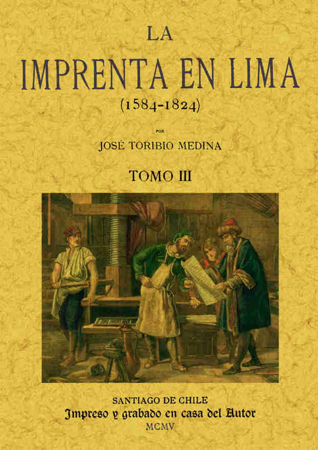 La imprenta en Lima (Tomo 3), de Medina, Jose Toribio | portada del libro
