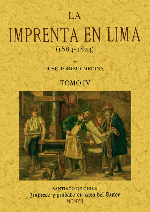 La imprenta en Lima (Tomo 4), de Medina, Jose Toribio | portada del libro