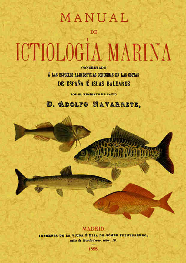 Manual de ictiologia marina, de Navarrete y Alcazar, Adolfo | portada del libro